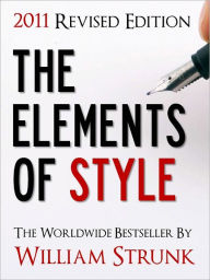 Title: The Elements of Style, 2011 Edition (Special Nook Edition), Author: William Strunk