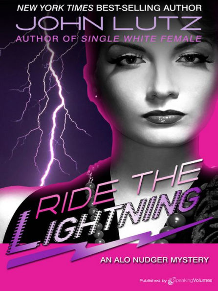 Ride the Lightning (Alo Nudger Series #4)