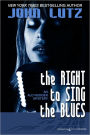 The Right to Sing the Blues (Alo Nudger Series #3)