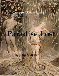 Title: Paradise Lost by John Milton, Author: John Milton