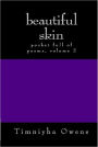 Beautiful Skin (Pocket Full of Poems, vol. 2)