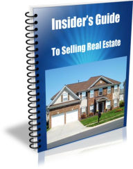 Title: Insiders Guide to Selling Real Estate, Author: Sandy Hall