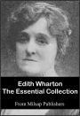 Edith Wharton: The Essential Collection (Nook Edition, includes Age of Innocence, House of Mirth, Ethan Frome, In Morocco, Summer, Touchstone, Custom of the Country, Short Fiction collections and more)