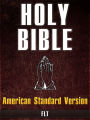THE HOLY BIBLE FOR NOOK - American Standard Version [New NOOK edition with best navigation & active TOC]: ASV - FLT