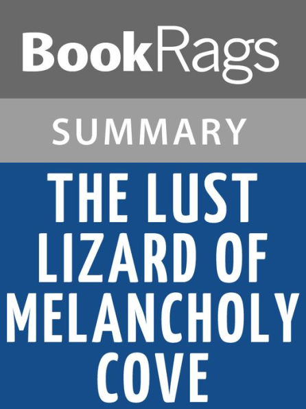 The Lust Lizard of Melancholy Cove by Christopher Moore l Summary & Study Guide
