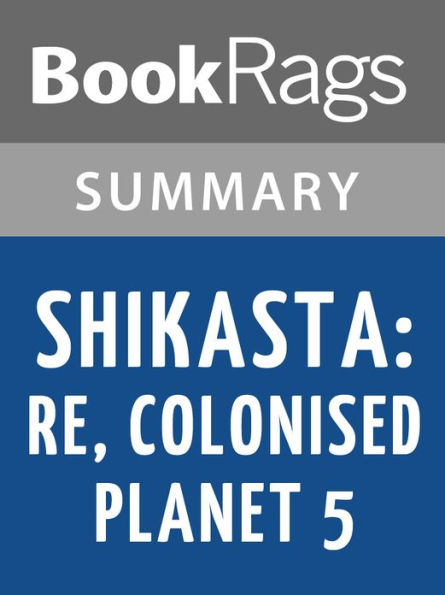 Shikasta: Re, Colonised Planet 5: Personal, Psychological, Historical... by Doris Lessing l Summary & Study Guide