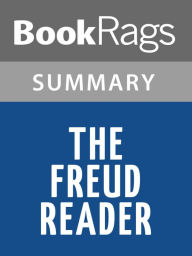 Title: The Freud Reader by Sigmund Freud l Summary & Study Guide, Author: BookRags