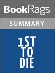 Title: 1st to Die: A Novel by James Patterson l Summary & Study Guide, Author: BookRags