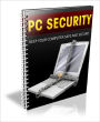 PC Security: Keep Your Computer Safe and Secure