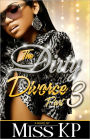 The Dirty Divorce 3