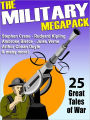 The Military Megapack: 25 Great Tales of War