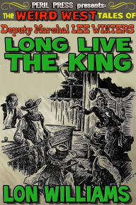 Title: Long Live the King, Author: Lon Williams