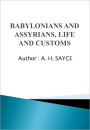 Babylonians and Assyrians, Life and Customs w/ DirectLink Technology (Religious Book)