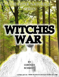 Title: Witches War, Author: Cortney Schmidt