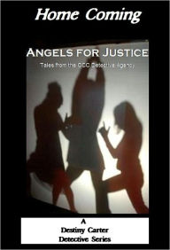 Title: Angels for Justice, Author: Destiny Carter