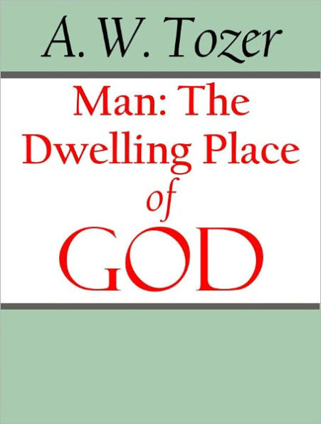 Man: The Dwelling Place of God