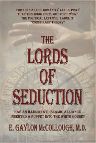 Title: The Lords of Seduction, Author: Dr. E. Gaylon McCollough