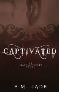 Title: Captivated (Vampire Affliction Novel 1) Paranormal Characters, Vampire Romance, and Werewolf Action, Author: Joyce M Graham