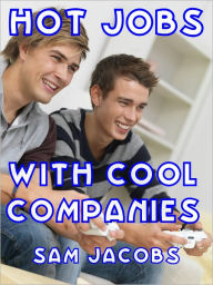 Title: Hot Jobs with Cool Companies, Author: Sam Jacobs