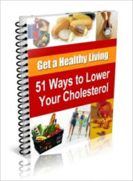 Title: 51 Ways to Lower Your Cholesterol, Author: Lou Diamond