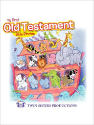 Title: My First Old Testament Bible Stories, Author: Kim Mitzo Thompson