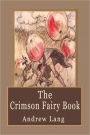 The Crimson Fairy Book: Fairy Tales for Children