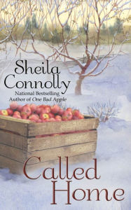 Title: Called Home, Author: Sheila Connolly
