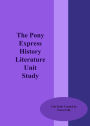 The Pony Express History Literature Unit Study