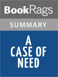 Title: A Case of Need by Michael Crichton l Summary & Study Guide, Author: BookRags