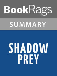 Title: Shadow Prey by John Sandford l Summary & Study Guide, Author: BookRags