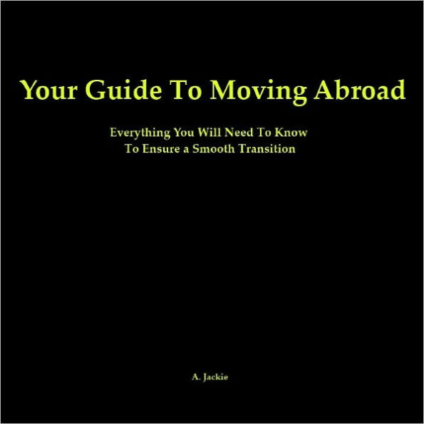 Your guide to Moving Abroad