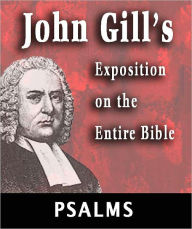 Title: John Gill's Exposition on the Entire Bible-Book of Psalms, Author: John Gill