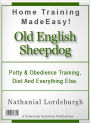 Potty And Obedience Training, Diet And Everything Else For Your Old English Sheepdog