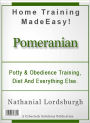 Potty And Obedience Training, Diet And Everything Else For Your Pomeranian
