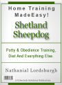 Potty And Obedience Training, Diet And Everything Else For Your Shetland Sheepdog