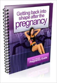 Title: Geting Back Into Shape After Pregnancy, Author: Anonymous