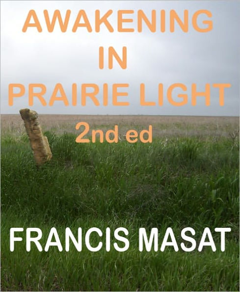 Awakening in Prairie Light 2nd ed