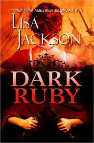Title: Dark Ruby, Author: Lisa Jackson
