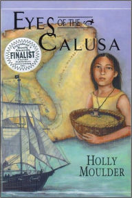 Title: Eyes of the Calusa, Author: Holly Moulder