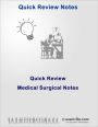 Quick Review: Medical and Surgical Nursing