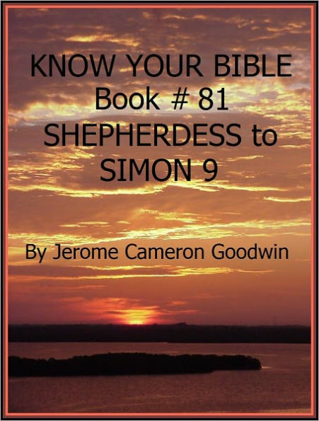 SHEPHERDESS to SIMON 9 - Book 81 - Know Your Bible