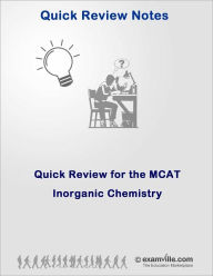 Title: Quicjk Review for the MCAT: Inorganic Chemistry, Author: Smith