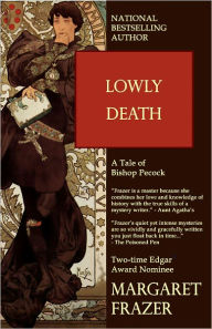 Title: Lowly Death, Author: Margaret Frazer