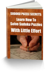 Title: SUDOKU PUZZLE SECRETS: Learn How to Solve Sudoku Puzzles With Little Effort, Author: Sandy Hall