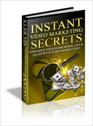 Title: Instant Video Marketing Secrets, Author: Lou Diamond