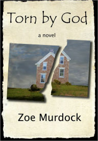 Title: Torn by God: A Family's Struggle with Polygamy, Author: Zoe Murdock