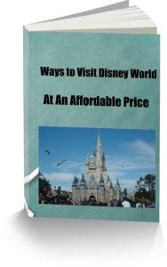 Title: Ways to Visit Disney World At An Affordable Price, Author: Sandy Hall