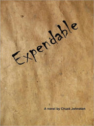 Title: Expendable, Author: Chuck Johnston