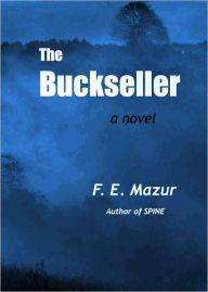 Title: The Buckseller, Author: F. E. Mazur
