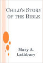 Child's Story of the Bible w/ Nook Direct Link Technology (A Classic book for Children)